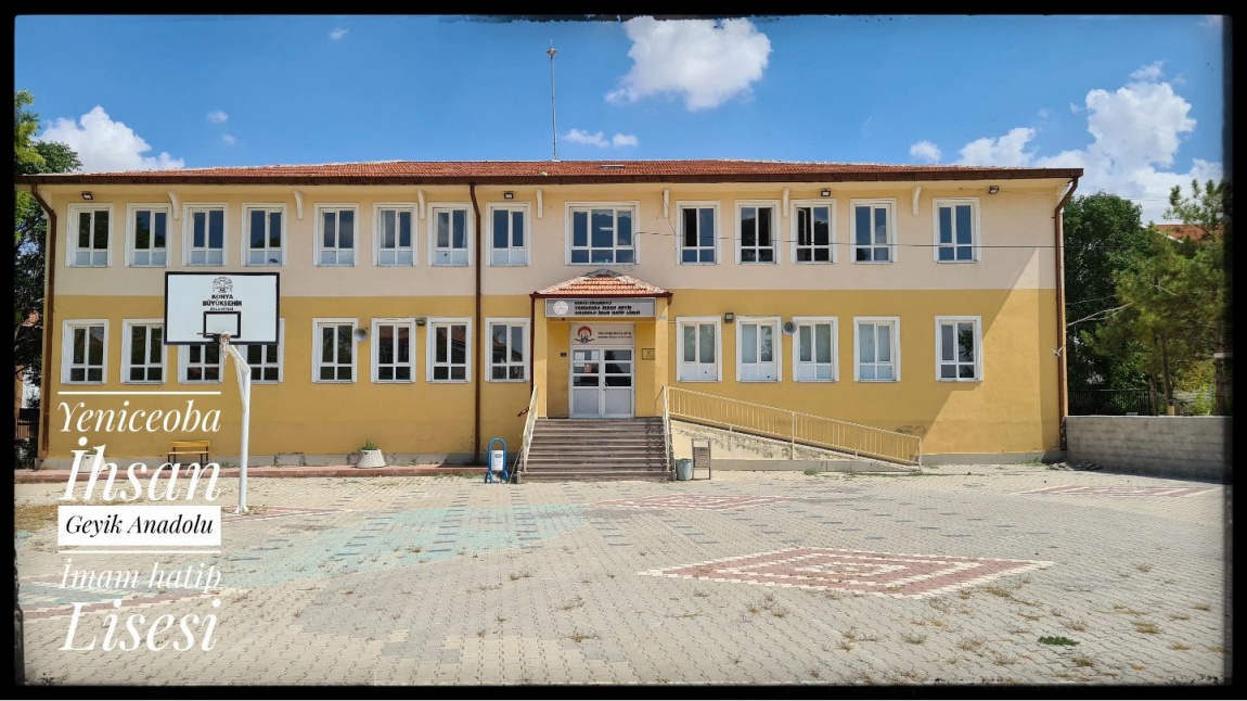 Yeniceoba İhsan Geyik Anadolu İmam Hatip Lisesi Tarihçesi