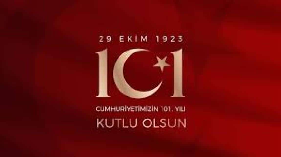 29 EKİM CUMHURİYET BAYRAMIMIZ KUTLU OLSUN!